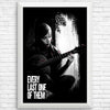 Every Last One - Posters & Prints