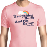 Everything Hurts - Men's Apparel