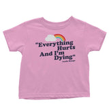 Everything Hurts - Youth Apparel