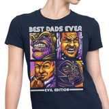 Evil Dad's Edition - Women's Apparel