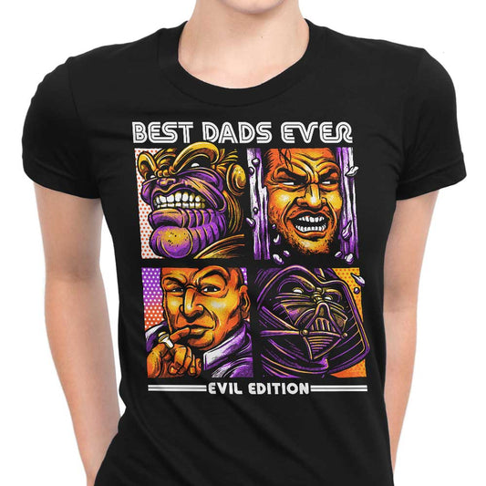 Evil Dad's Edition - Women's Apparel
