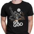 Evil God - Men's Apparel