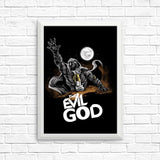 Evil God - Posters & Prints