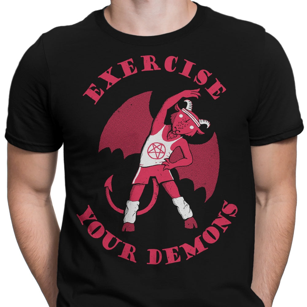 Exercise Your Demons - Men's Apparel | Once Upon a Tee