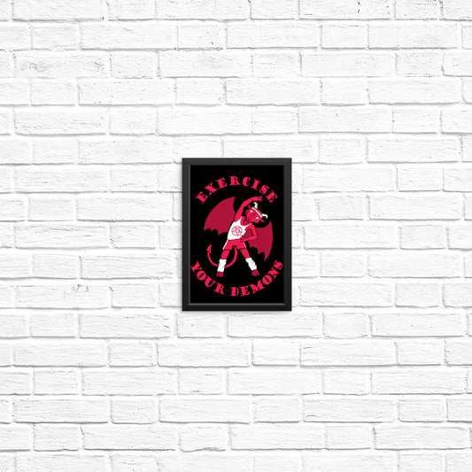 Exercise Your Demons - Posters & Prints