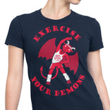 Exercise Your Demons - Women's Apparel