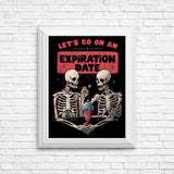Expiration Date - Posters & Prints