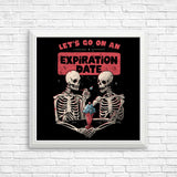 Expiration Date - Posters & Prints