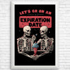 Expiration Date - Posters & Prints