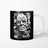 Face the Master - Mug