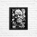 Face the Master - Posters & Prints