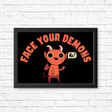 Face Your Demons - Posters & Prints