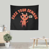 Face Your Demons - Wall Tapestry