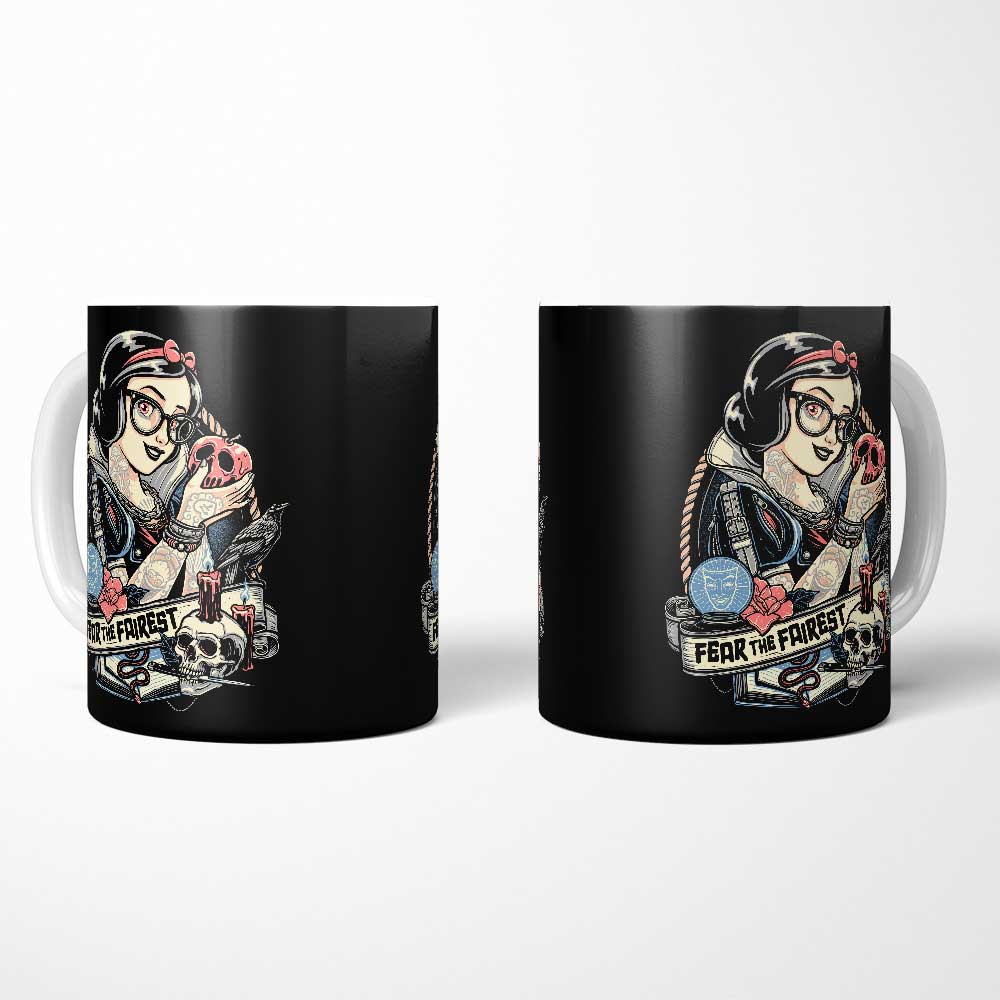 Fear the Fairest - Mug