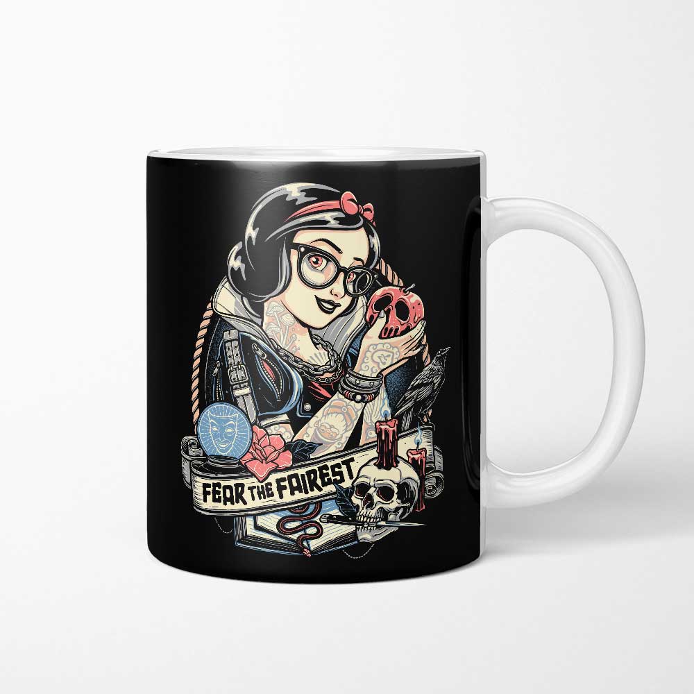 Fear the Fairest - Mug