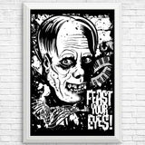 Feast Your Eyes - Posters & Prints