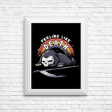 Feeling Like Death - Posters & Prints