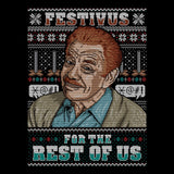 Festivus for the Rest of Us Sweater - Long Sleeve T-Shirt