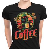 Fett A Coffee - Women's Apparel