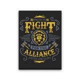 Fight for the Alliance - Canvas Print
