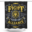 Fight for the Alliance - Shower Curtain