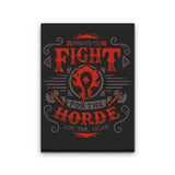 Fight for the Horde - Canvas Print