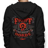 Fight for the Horde - Hoodie