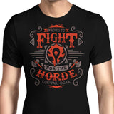Fight for the Horde - Men's Apparel