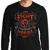 Fight for the Horde - Long Sleeve T-Shirt