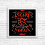 Fight for the Horde - Posters & Prints