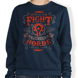Fight for the Horde - Sweatshirt