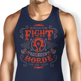 Fight for the Horde - Tank Top