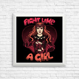 Fight Like a Witch - Posters & Prints