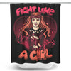 Fight Like a Witch - Shower Curtain