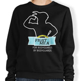 Fight Milk - Sweatshirt