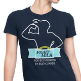 Fight Milk - Women's Apparel