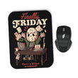 Finally Friday - Mousepad