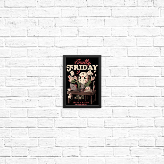 Finally Friday - Posters & Prints