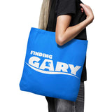 Finding Gary - Tote Bag
