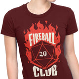 Fireball Club - Women's Apparel