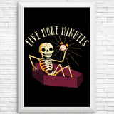 Five More Minutes - Posters & Prints