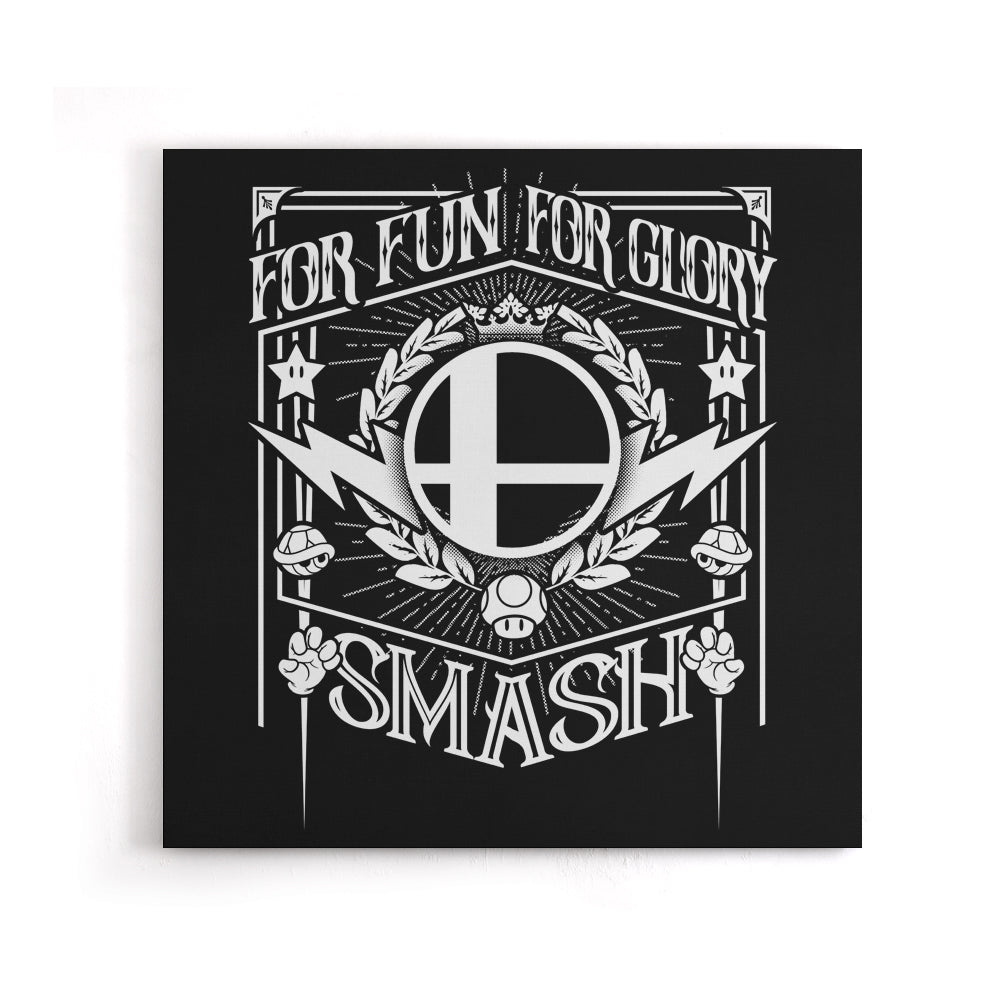 For Fun, For Glory - Canvas Print