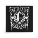 For Fun, For Glory - Canvas Print