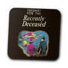 For the Recently Deceased - Coasters