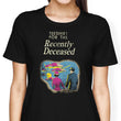 For the Recently Deceased - Women's Apparel