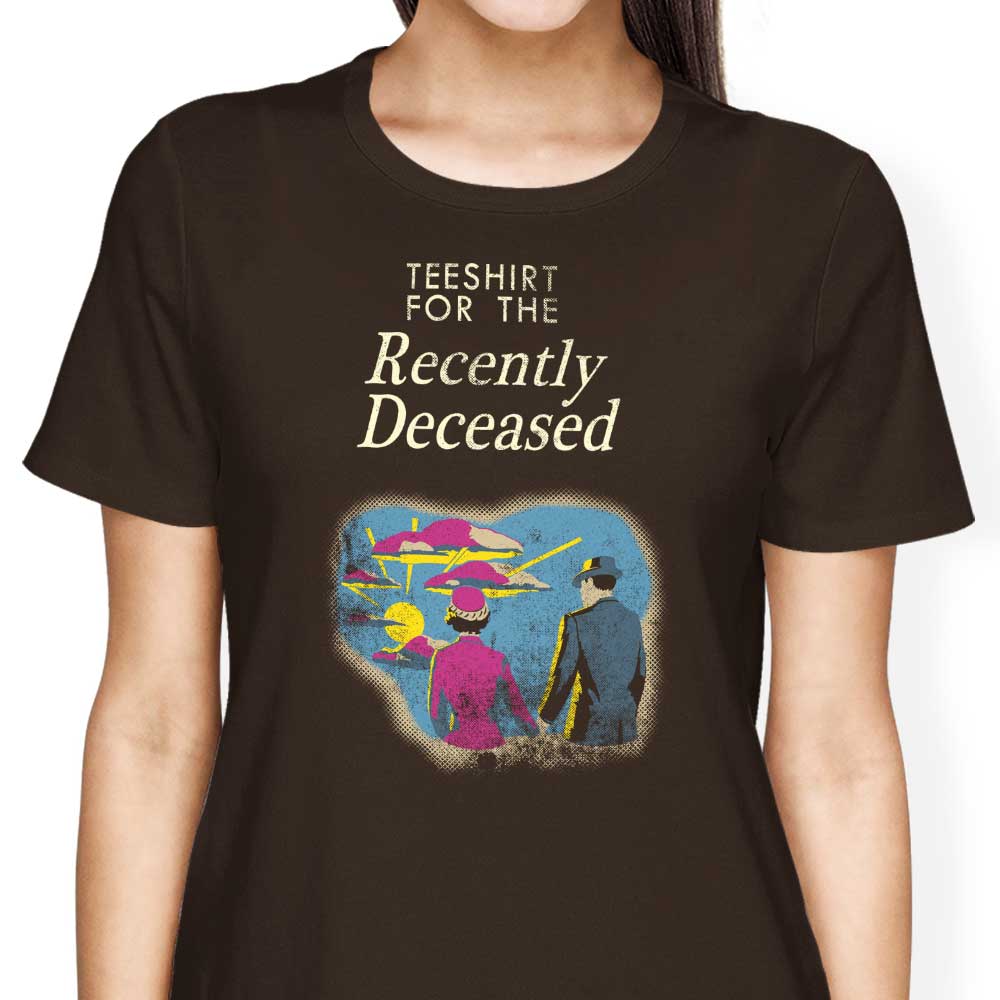 For the Recently Deceased - Women's Apparel