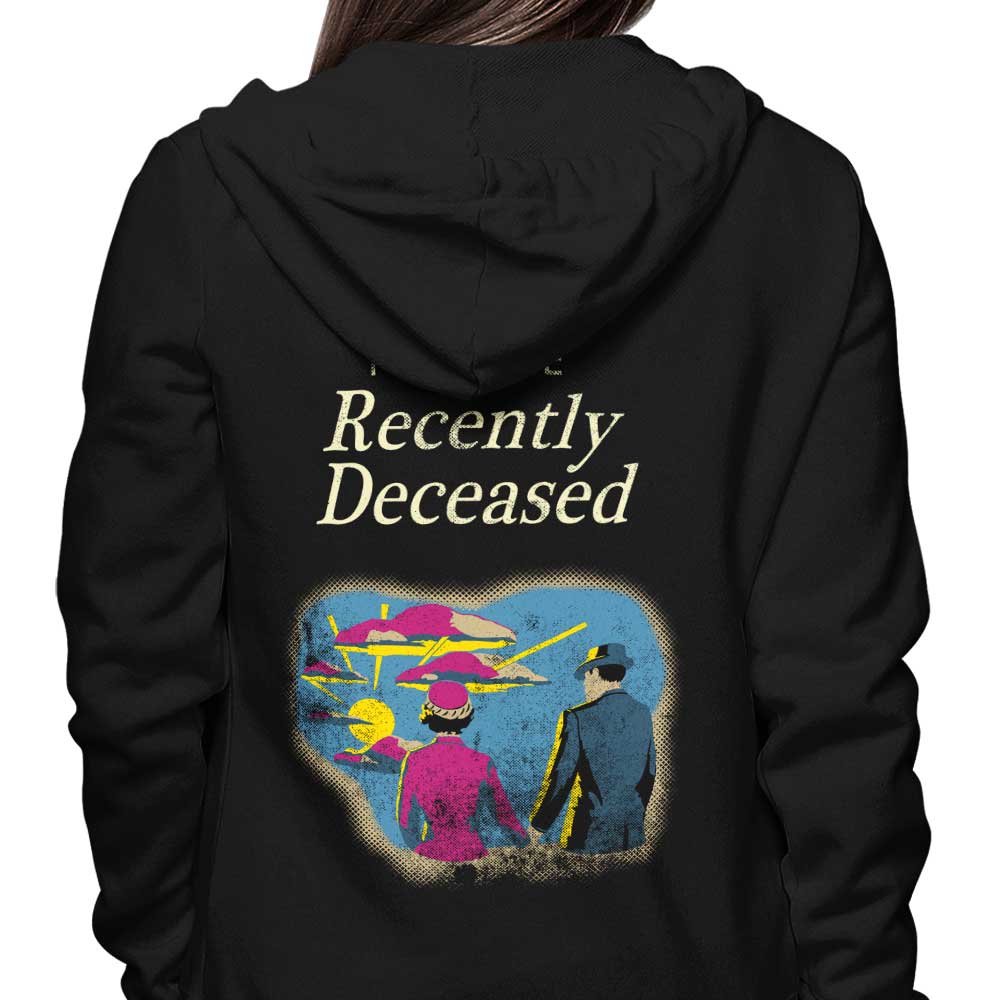 For the Recently Deceased - Hoodie