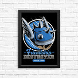 Friendship Destroyer - Posters & Prints