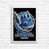 Friendship Destroyer - Posters & Prints