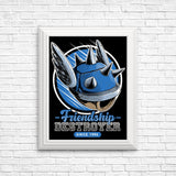 Friendship Destroyer - Posters & Prints